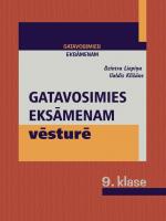 Gatavosimies eksāmenam vēsturē. 9.klase.