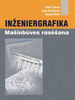 Inženiergrafika. Mašīnbūves rasēšana