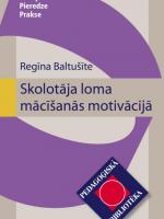 Skolotāja loma mācīšanās motivācijā