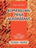 Kopveseluma pieeja audzināšanā