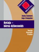 Rotaļa – bērna dzīvesveids